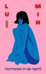 Lu Min - (1) Hormonen In De Nacht
