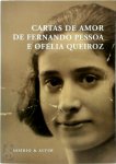 Fernando Pessoa 68226,  Ofélia Queiroz 99071 - Cartas de amor de Fernando Pessoa e Ofélia Queiroz