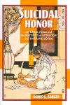 Bargen, Doris G. - Suicidal Honor General Nogi And the Writings of Mori Ogai And Natsume Soseki