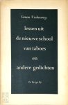 Simon Vinkenoog - Lessen uit de nieuwe school van taboes en andere gedichten