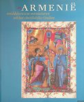 Weitenberg, J.J.S. & Th.M. van Lint & H.L.M. Defoer & W.C.M. Wüstefeld - Armenië: middeleeuwse miniaturen uit het christelijke Oosten