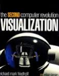 Richard Mark Friedhoff, William Benzon - Visualization: Second Computer Revolution