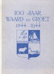 Illustraties Anton Pieck - 100 jaar Waard en Groet 1844 - 1944