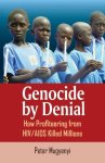 Mugyenyi, Peter - Genocide by Denial