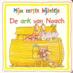 Box, Su (tekst) / Baxter, Leon (ill.) - Mijn eerste bijbeltje. De ark van Noach