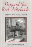 Barone, Dennis (ed.) - Beyond the Red Notebook. Essays on Paul Auster
