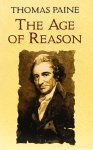 PAINE, T. - The age of reason. Being an investigation of true and fabulous theology. Edited by M.D. Conway.