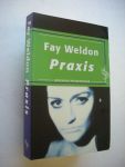 Weldon, Fay / Ferguson, M. vert.. - Praxis