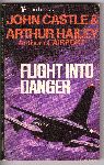 Hailey, Arthur & Castle, John - Flight into Danger