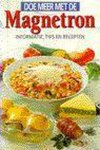  - Doe meer met de magnetron