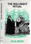 GRAY, William Gordon - The Rollright Ritual. GRAY, William Gordon - The Rollright Ritual.