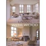 BETA-PLUS PUBLISHING. & PAUWELS, WIM [EDITOR]. - Living with Wood. isbn 9789077213902