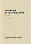 F.W. Grosheide - Eigendom in de overgang? (1838-1985)