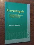 Schaapveld, K;  Hirasing, R.A. - Preventiegids. Een praktisch overzicht van preventieprogramma's voor huisartsen, verloskundigen en medewerkers van de jeugdgezondheidszorg