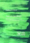 Eldred, Michael: - Social ontology : recasting political philosophy through a phenomenology of whoness.