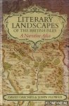Daiches, David & John Flower - Literary Landscapes of the British Isles. A Narrative Atlas.