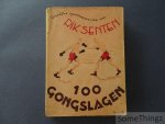 Senten, Rik (tekst) en Oscar Bonneval (ills. en omslagontwerp) - 100 gongslagen. Vroolijke sportmemoires van Rik Senten.