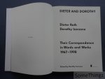 Dieter Roth; Dorothy Iannone. - Dieter and Dorothy. Their correspondence in words and works, 1967-1998.