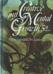 Lowenfeld, Viktor & W. lambert Brittain - Creative and Mental Growth.