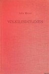 Meijer, John - Volksliedstudien