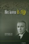 Vogelaar, L. - Het koren is rijp. Het leven van ds. F.J. Dieleman. Vogelaar, L. - Het koren is rijp. Het leven van ds. F.J. Dieleman.