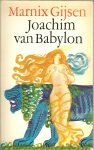 Gijsen, Marnix .. Omslagontwerp : van Bert Bouman - Joachim van Babylon