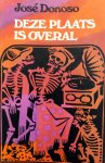 Donoso, José - Deze plaats is overal (Ex.1)