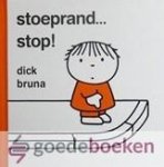 Bruna, Dick - Stoeprand... stop! *nieuw*