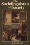 Ralph W. Fasold - The Sociolinguistics of Society