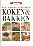 EIJNDHOVEN, RIA van (redactie) - Het complete boek over Koken & Bakken