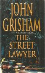 Grisham, John - The Street Lawyer