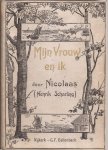 Nicolaas (Henrik Scharling) - Mijn vrouw en ik