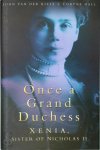 John van Der Kiste, Coryne Hall - Once a Grand Duchess