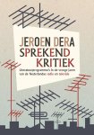 Jeroen Dera 158038 - Sprekend kritiek literatuurprogramma's in de vroege jaren van de Nederlandse radio en televisie