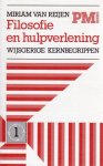 Miriam van Reijen 233378 - Filosofie en hulpverlening: Wijsgerige kernbegrippen