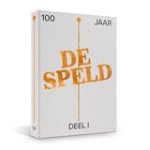 De Speld - 100 jaar De Speld deel I De Speld - 100 jaar De Speld deel I