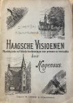 Hagensus [=Riko, A.J.] - [History of The Hague] Haagsche visioenen, physiologische en critische beschouwingen over personen en toestanden, 1e jaargang no. 5 - 1888: with Haagsche pantoffelparade, Gravenhage Cremer 1888.