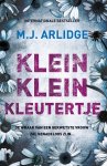 M.J. Arlidge - Klein klein kleutertje De wraak van een gekwetste vrouw zal genadeloos zijn…