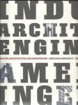 BERGERON, Louis & Maria Teresa MAIULLARI-PONTOIS - Industry, Architecture, and Engineering: [American Ingenuity 1750-1950].