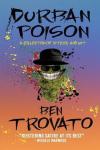 Ben Trovato - Durban Poison – A collection of vitriol and wit –