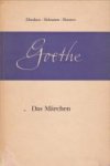 GOETHE / RUDOLF STEINER - Das Märchen / Goethes Geistesart in Ihrer Offenbarung durch seine Märchen von der grünen Schlange und der Lilie""