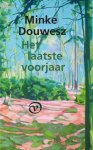 Minke Douwesz - Het laatste voorjaar