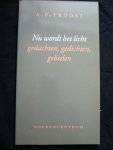 Troost, ds. A.F. - Nu wordt het Licht - gedachten, gedichten en gebeden