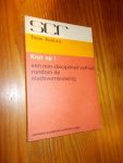 KOOT, THOM (E.A.), - Krot op ! Een non-disciplinair verhaal rondom de stadsvernieuwing.