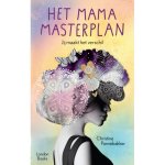 Pannebakker, Christine - Mama masterplan, jij maakt het verschil
