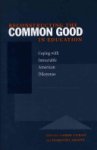 Larry Cuban, Dorothy Shipps - Reconstructing the Common Good in Education
