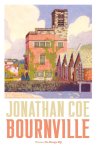 Jonathan Coe - Bournville