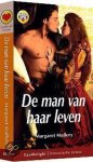 Margaret Mallory - Historische Romans - De man van haar leven - Margaret Mallory