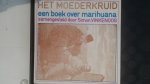 Vinkenoog, Simon - Het moederkruid, een boek over marihuana