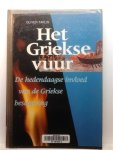 TAPLIN Oliver - Het Griekse Vuur. De hedendaagse invloed van de Griekse beschaving.